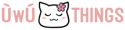 UwU Things