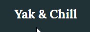 Yak & Chill